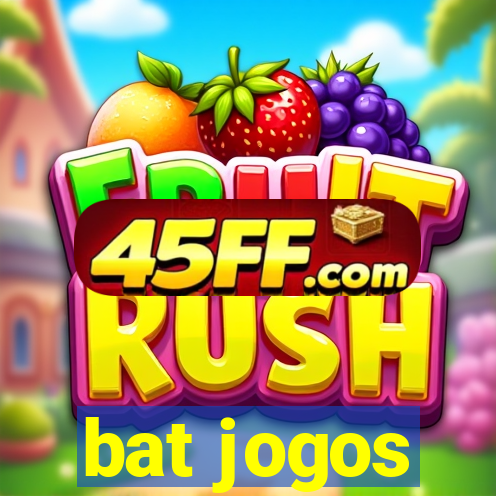 bat jogos